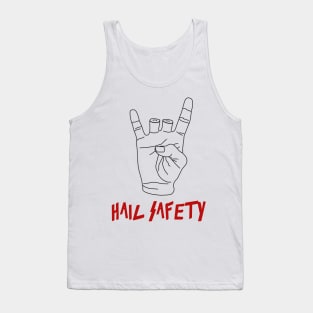 Hail Safety Tank Top